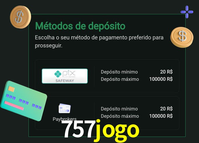 O cassino 757jogo oferece uma grande variedade de métodos de pagamento